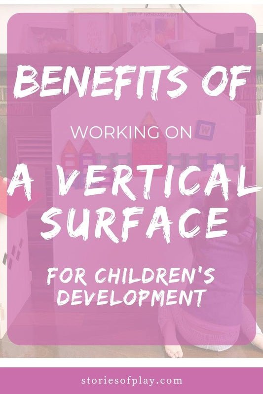 The Benefits of Working on A Vertical Surface for Children’s Development - ToppingsKids